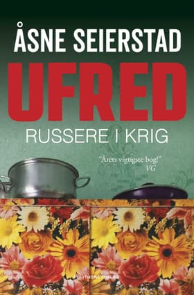 Ufred af Åsne Seierstad