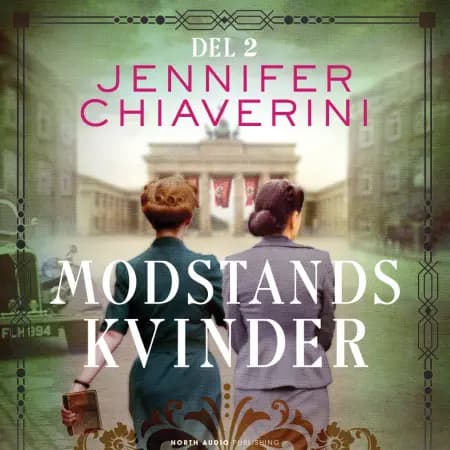 Modstandskvinder - del 2 af Jennifer Chiaverini
