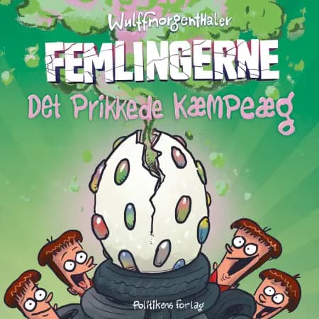 Femlingerne - Det Prikkede Kæmpeæg af Wulffmorgenthaler