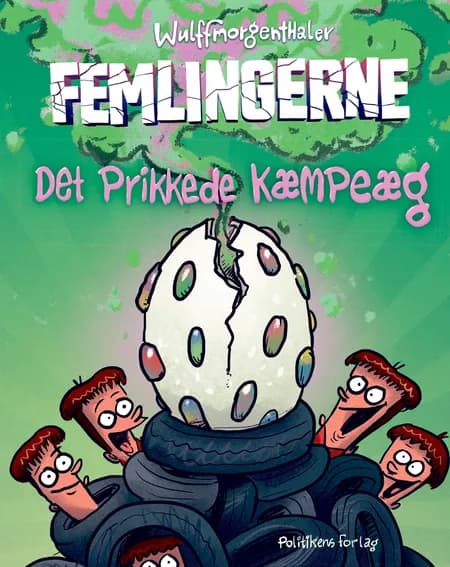 Femlingerne - Det Prikkede Kæmpeæg af Wulffmorgenthaler