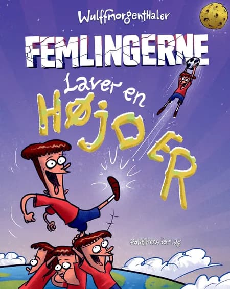 Femlingerne laver en højder af Wulffmorgenthaler