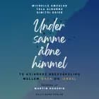 Under samme åbne himmel af Tala  Albanna, Michelle  Amzalak og Dimitri  Krier