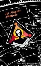 Jai Fiagre-affæren af Jesper Langgaard