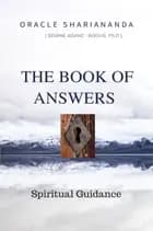 The Book of Answers: Spiritual Guidance af Oracle Shariananda