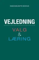 Vejledning - Valg og læring