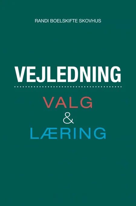 Vejledning - Valg og læring af Randi Boelskifte Skovhus