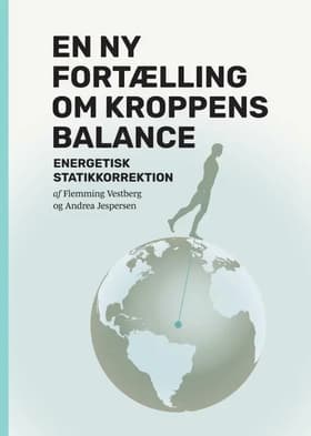 En ny fortælling om kroppens balance af Flemming Vestberg