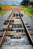 Årene som kommer af Lilli Westermann
