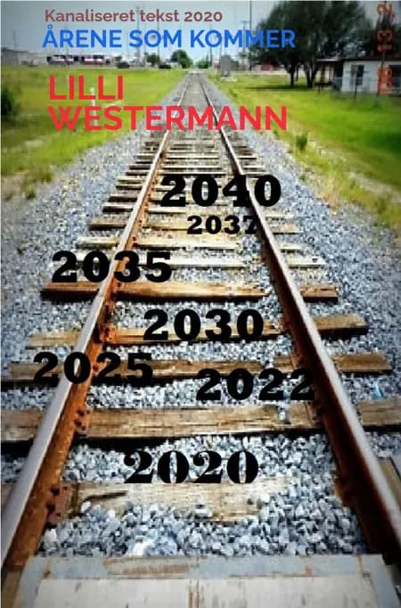Årene som kommer af Lilli Westermann