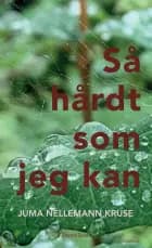 Så hårdt som jeg kan