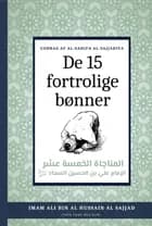 De 15 fortrolige bønner af Imam Ali bin Al Hussain Al Sajjad