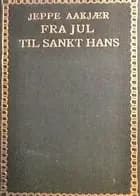 Fra jul til Sankt Hans