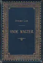 Onde magter af Jonas Lie
