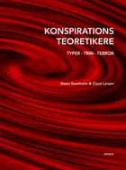 Konspirationsteoretikere af Steen Svanholm og Claus Larsen