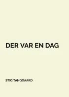 Der var en dag