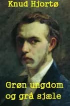 Grøn ungdom og grå sjæle