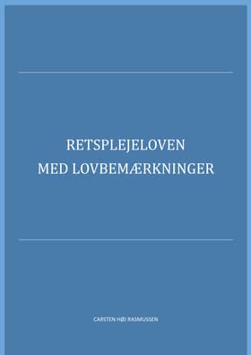 Retsplejeloven 2018 af Carsten Høj Rasmussen