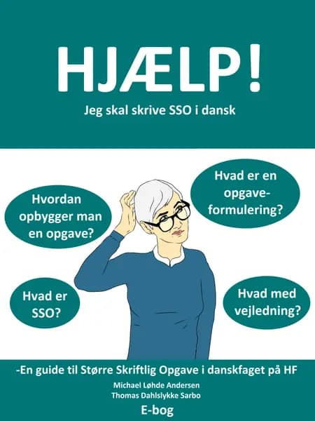 Hjælp! Jeg skal skrive SSO i dansk af Thomas Dahlslykke Sarbo