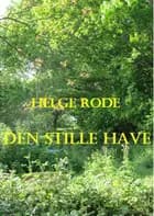 Den stille Have