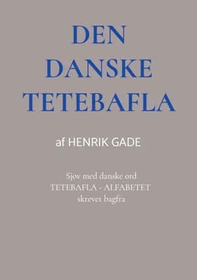 Den danske TETEBAFLA af Henrik Gade