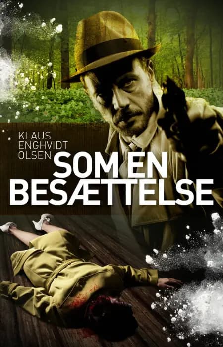 Som en besættelse af Klaus Enghvidt Olsen