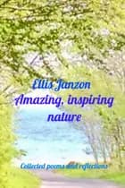 Amazing, inspiring nature