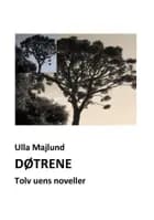 Døtrene. Tolv uens noveller af Ulla Majlund