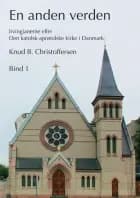 En anden verden, Bind 1