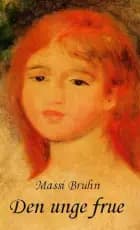 Den unge frue af Massi Bruhn