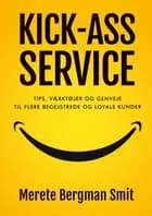 KICK-ASS SERVICE