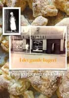 i det gamle bageri