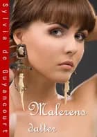 Malerens datter af Sylvia de Guyancourt