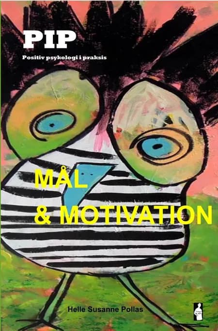 Mål & Motivation af Helle Susanne Pollas