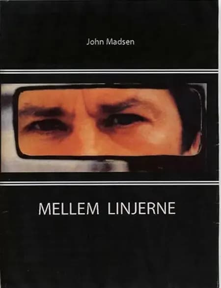 MELLEM LINJERNE af John Madsen