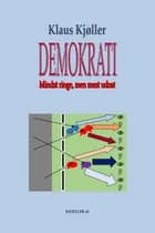 Demokrati - mindst ringe, men mest udsat af Klaus Kjøller