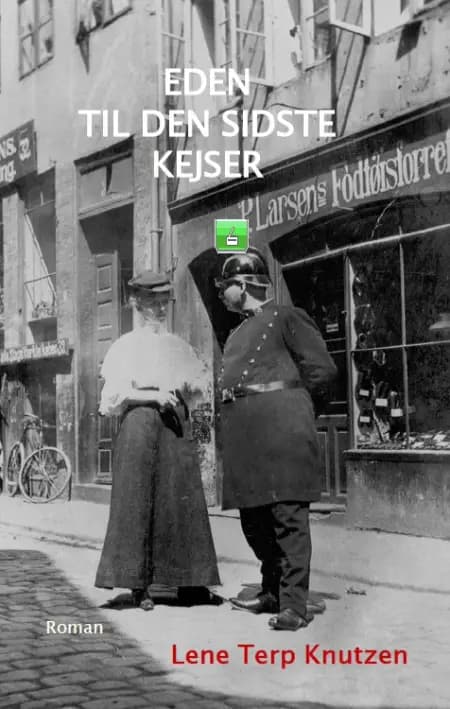 Eden til den sidste kejser af Lene Terp Knutzen
