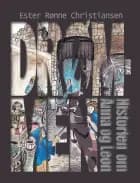 Drømmen - Historien om Anna og Leon af Ester Rønne Christiansen