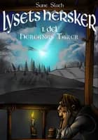 Lysets hersker. 1. Del af Sune Sloth