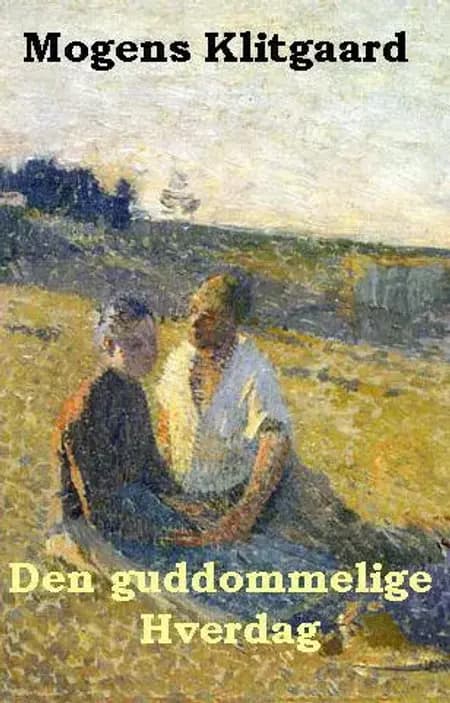 Den guddommelige hverdag af Kim N. Jensen