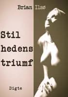 Stilhedens triumf