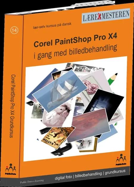 Paint Shop Pro X4 Billedbehandling af Tina Samuelsson