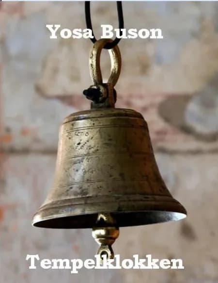 Tempelklokken af Yosa Buson