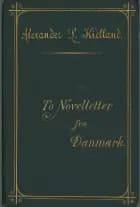 To novelletter fra Danmark