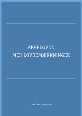 Arveloven 2018 af Carsten Høj Rasmussen