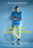 Misbrugt i kærlighedens navn