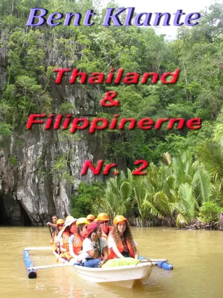 Thailand + Filippinerne 2 af Bent Klante