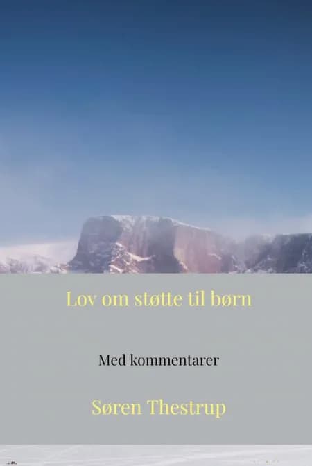 Lov om støtte til børn af Søren Thestrup