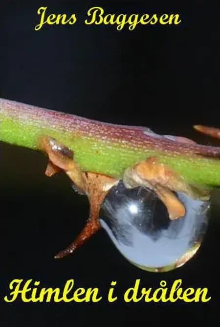 Himlen i dråben af Jens Baggesen