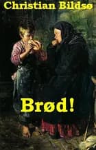 Brød af Christian Bildsø