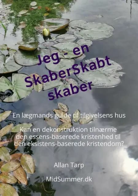 Jeg - en SkaberSkabt skaber af Allan Tarp